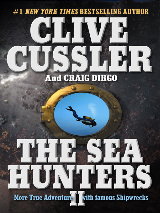 Title details for The Sea Hunters II by Clive Cussler - Available